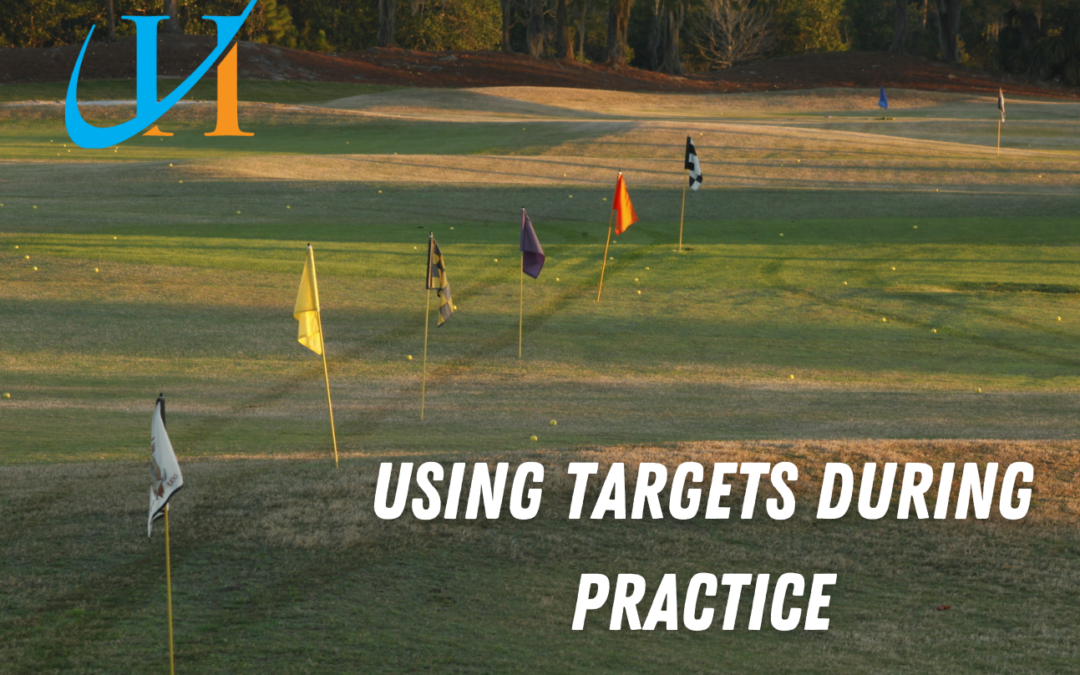 Using Targets During Practice
