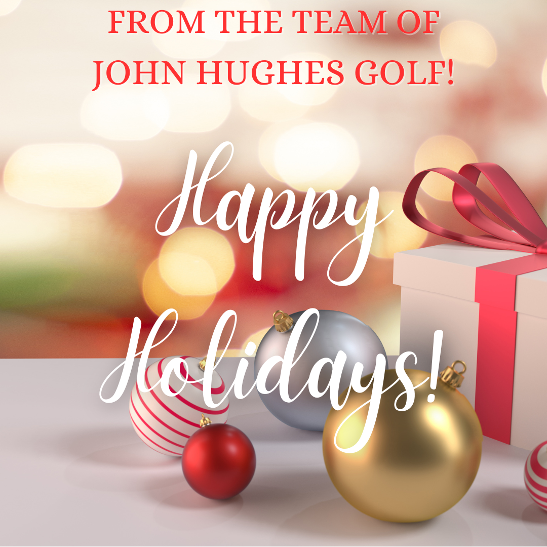 2023 Holiday News, John Hughes Golf