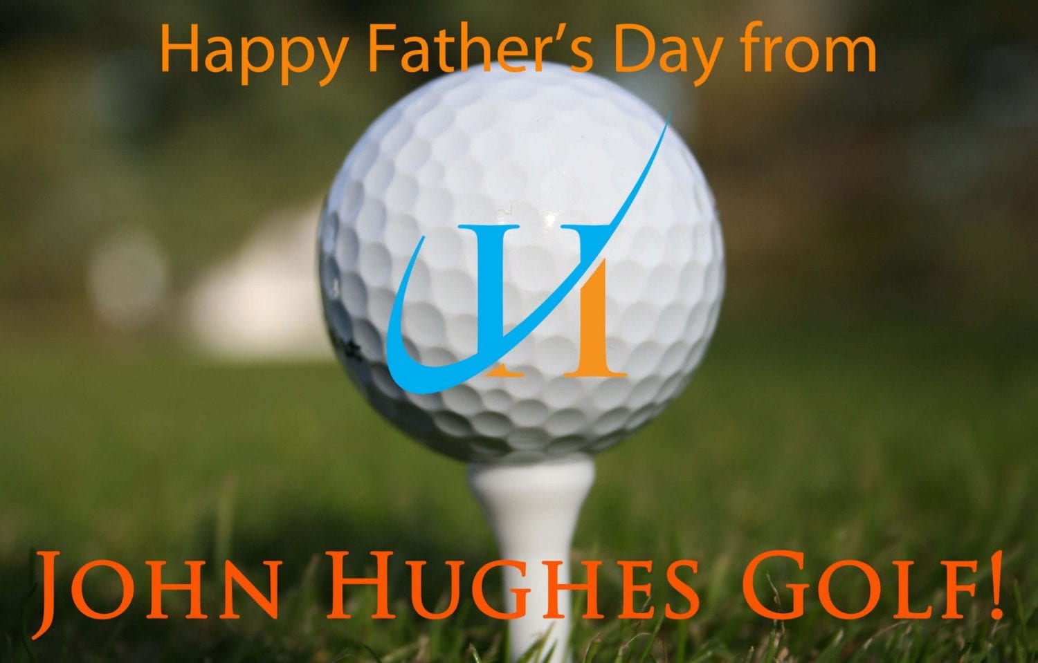 Happy Father's Day, 5 Father's Day Gift Suggestions, Happy Father's Day from John Hughes Golf, Beginner Golf Lessons in Orlando, Beginner Golf Schools in Orlando, John Hughes Golf, Orlando Golf Lessons, Orlando Golf Schools, Orlando Beginner Golf Lessons, Orlando Beginner Golf Schools, Kissimmee Golf Lessons, Kissimmee Golf Schools, Orlando Junior Golf Lessons, Orlando Junior Golf Schools, Orlando Junior Golf Camps, Orlando Ladies Golf Lessons, Orlando Ladies Golf Schools, Florida Golf Lessons, Florida Golf Schools, Orlando Golf School Vacationslf