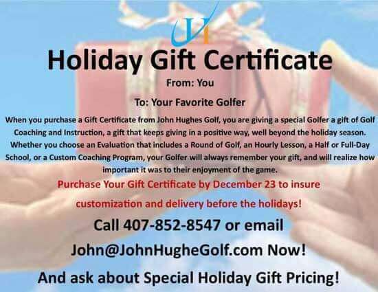 12-Days of Golf Gift Giving,John Hughes Golf, Orlando Golf Lessons, Orlando Golf Schools, Orlando Beginner Golf Lessons, Orlando Beginner Golf Schools, Kissimmee Golf Lessons, Kissimmee Golf Schools, Orlando Junior Golf Lessons, Orlando Junior Golf Schools, Orlando Junior Golf Camps, Orlando Ladies Golf Lessons, Orlando Ladies Golf Schools, Florida Golf Lessons, Florida Golf Schools, Holiday Gift Certificates